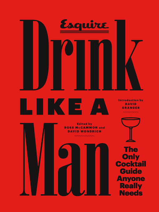Title details for Drink Like a Man by David Granger - Available